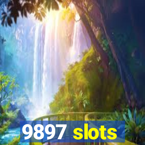 9897 slots